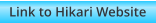 Link to Hikari Website