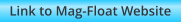Link to Mag-Float Website